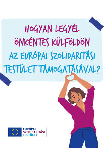 Európai Szolidaritási Testület Hogyan legyél önkéntes külföldön infografika tippekkel és grafikus elemekkel